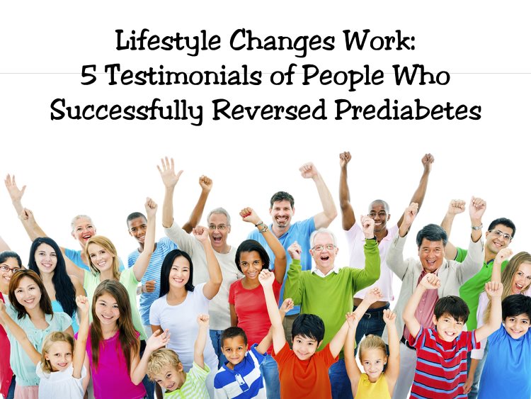 Lifestyle Changes Work: 5 Testimonials of People Who Successfully Reversed Prediabetes