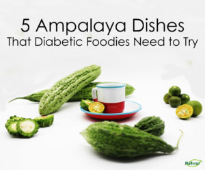 5 Ampalaya Dishes That Diabetic Foodies Need to Try