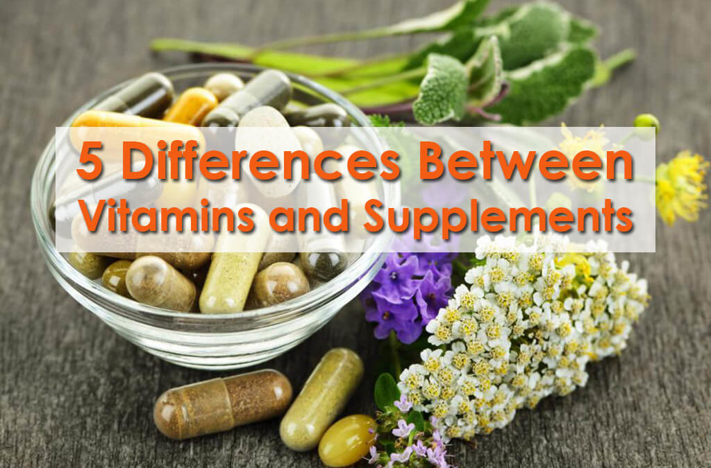 5 Differences Between Vitamins and Supplements