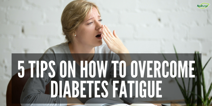 5 Tips on How to Overcome Diabetes Fatigue