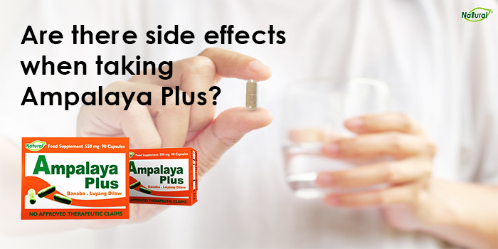 Are there side effects when taking Ampalaya Plus?