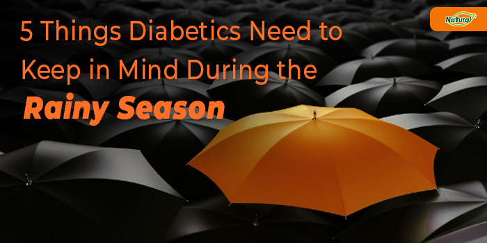 5 Things Diabetics Need to Keep in Mind During the Rainy Season