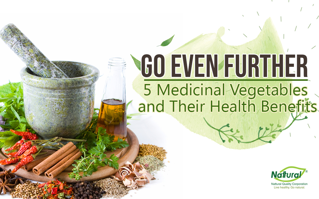 GO EVEN FURTHER: 5 Medicinal Vegetables and Their Health Benefits