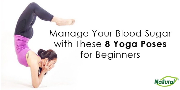Manage Your Blood Sugar with These 8 Yoga Poses