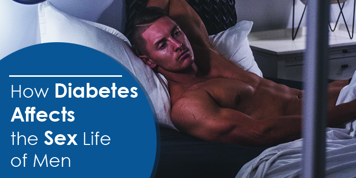 How Diabetes Affects the Sex Life of Men